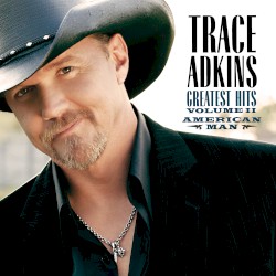 Greatest Hits, Volume II: American Man