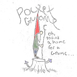 Oh, to Find a Home for a Gnome