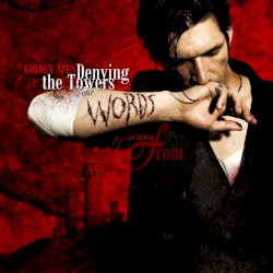 Denying the Towers Our Words Are Falling From...