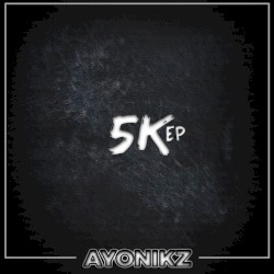 5k EP Pt.1