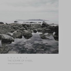 The Scrape of a Keel