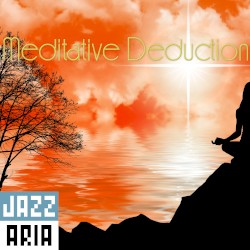 Meditative Deduction