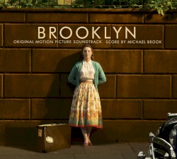 Brooklyn (Original Motion Picture Soundtrack)
