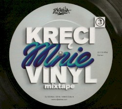 Kręci Mnie Vinyl Mixtape 3