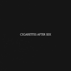 Cigarettes After Sex