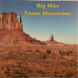 Big Hits of Ennio Morricone