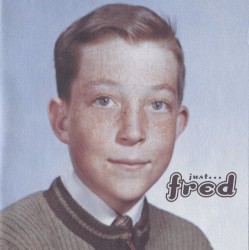Just… Fred