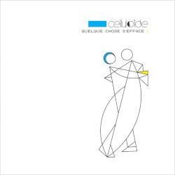 Quelque chose s'efface