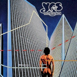 The Yes Album / Going for the One