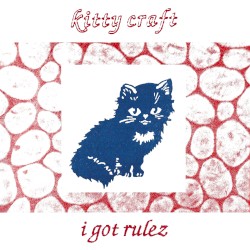 "i got rulez" E.P.