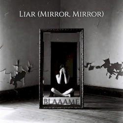 Liar (Mirror, Mirror)