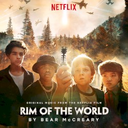 Rim of the World: Original Music From the Netflix Film