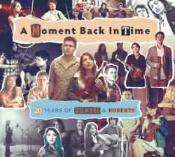 A Moment Back In Time - 20 Years of Gilmore & Roberts