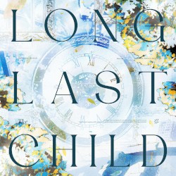Long Last the Child