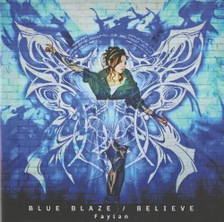 BLUE BLAZE / BELIEVE