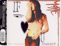 If I Love U 2Night: The Remixes