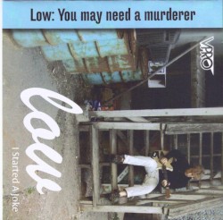 You May Need a Murderer