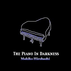 The Piano In Darkness