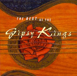The Best of the Gipsy Kings
