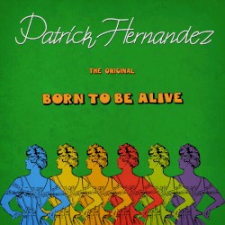 Born To Be Alive - Single