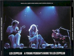 A Young Person’s Guide to Led Zeppelin