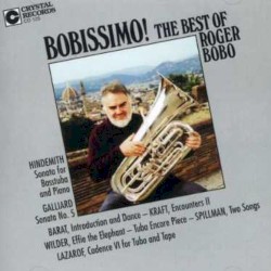 Bobissimo! The Best Of Roger Bobo