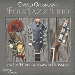 David Grisman’s Folk Jazz Trio