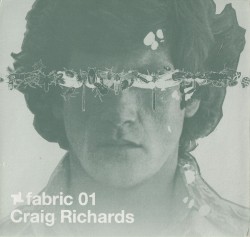 Fabric 01: Craig Richards