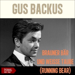 Brauner Bär und weiße Taube: Die Singles A & B Seiten 1959-1960