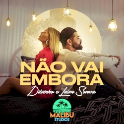 Não vai embora
