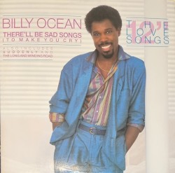 There’ll Be Sad Songs (To Make You Cry)