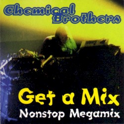 Get A Mix (Nonstop Megamix)