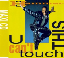 U Can’t Touch This