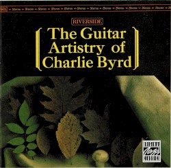 The Guitar Artistry of Charlie Byrd