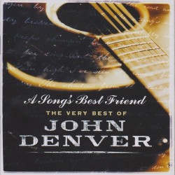 A Song's Best Friend - The Very Best Of John Denver