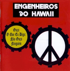 Ouça O Que Eu Digo: Não Ouça Ninguém