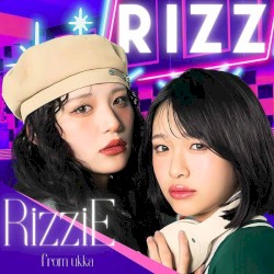 R･I･Z･Z