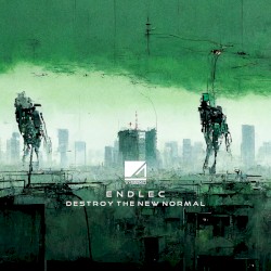 Destroy the New Normal