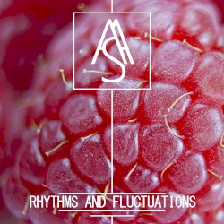 Rhythms and Fluctuations