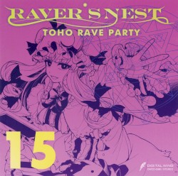Raver's Nest 15 Toho Rave Party
