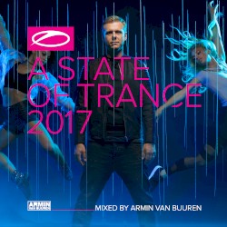 A State of Trance 2017 (Mixed By Armin van Buuren)