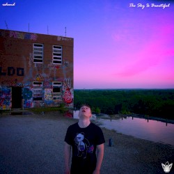 The Sky Is Beautiful