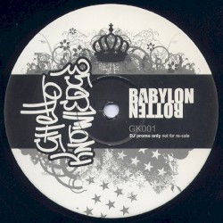 Babylon / Rotten