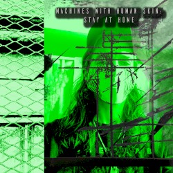 Stay at Home (Isolate)