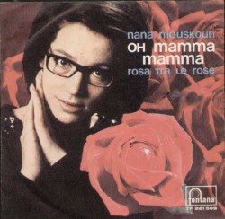 Oh mamma mamma / Rosa tra le rose