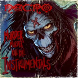 The Murder Murder Kill Kill: Instrumentals