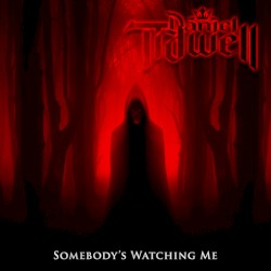 Somebody's Watching Me