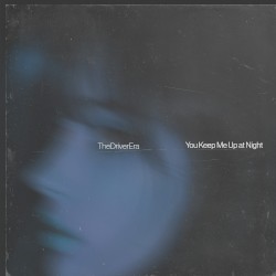 You Keep Me Up at Night