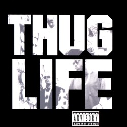 Thug Life, Volume I