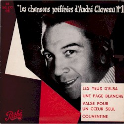 Les Chansons préférées d’André Claveau N°1